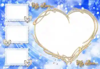 Nápis na rámečku: My Love...